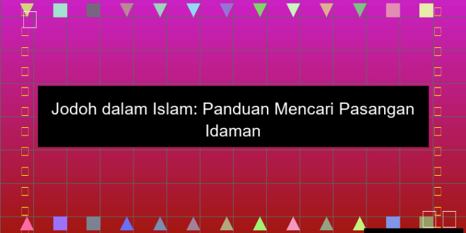 Jodoh Dalam Islam