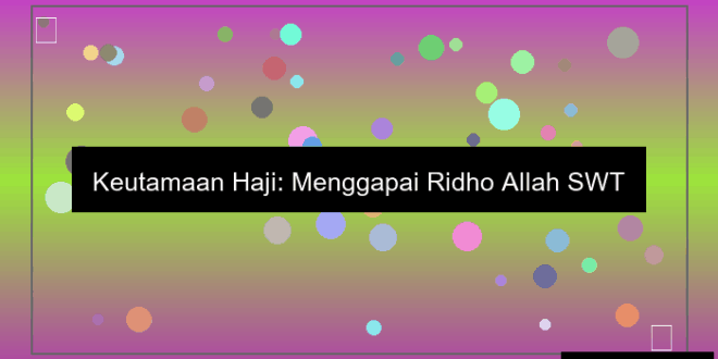 Keutamaan Haji