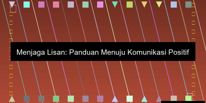 Menjaga Lisan
