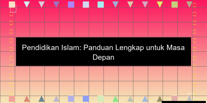 Pendidikan Islam