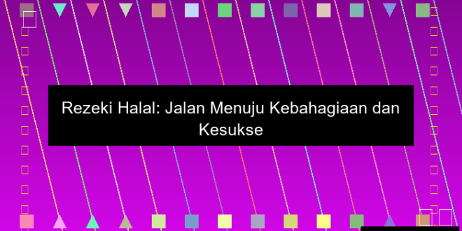 Rezeki Halal