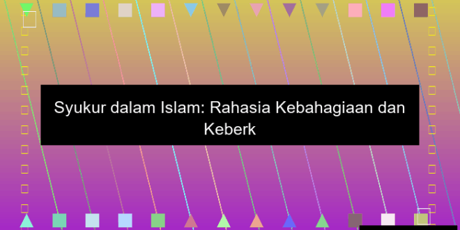 Syukur Dalam Islam