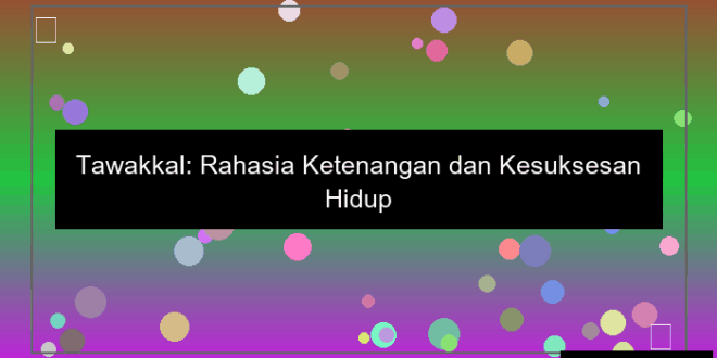 Tawakkal Kepada Allah